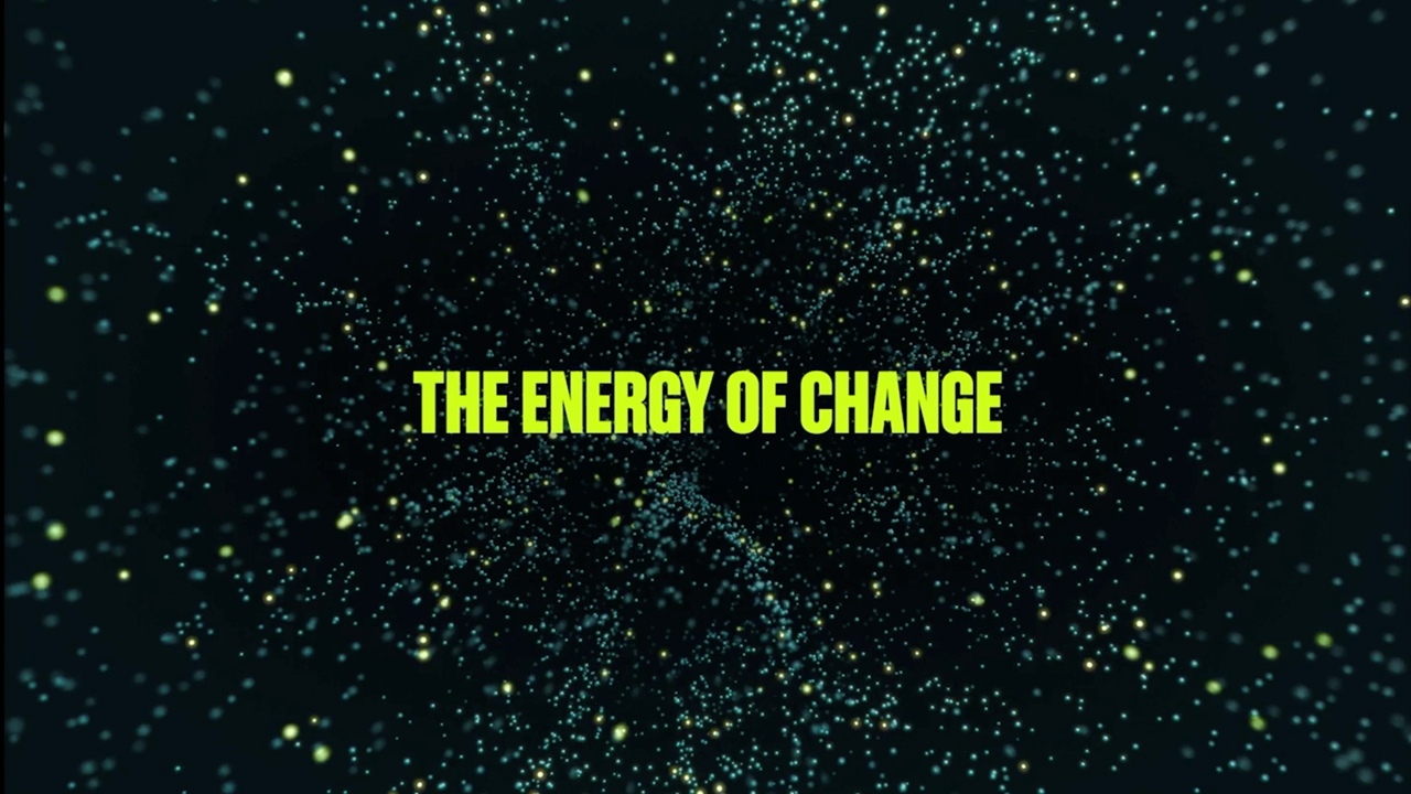 A visual graphic that reads The Energy of Change